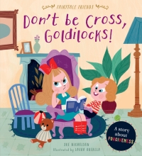 صورة الغلاف: Don't Be Cross, Goldilocks! 9780711244757