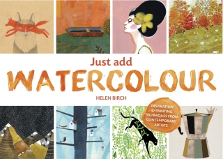 Titelbild: Just Add Watercolour 9780711236646