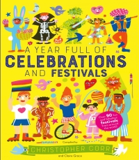 Cover image: A Year Full of Celebrations and Festivals 9780711245426