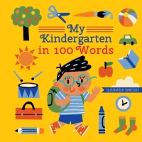 صورة الغلاف: My Kindergarten in 100 Words 9780711242661