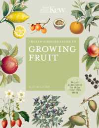 Cover image: The Kew Gardener's Guide to Growing Fruit 9780711239371