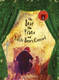 صورة الغلاف: The Bear, the Piano and Little Bear's Concert 9780711247253