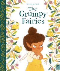 Cover image: The Grumpy Fairies 9780711249424