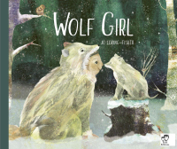 Cover image: Wolf Girl 9780711249585