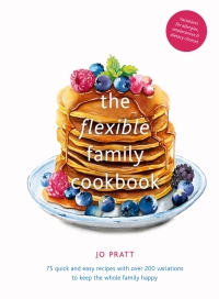 Cover image: The Flexible Family Cookbook 9780711251687