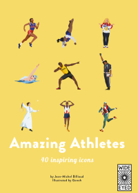 صورة الغلاف: 40 Inspiring Icons: Amazing Athletes 9780711252547