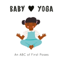 صورة الغلاف: Baby Loves Yoga 9780711253278