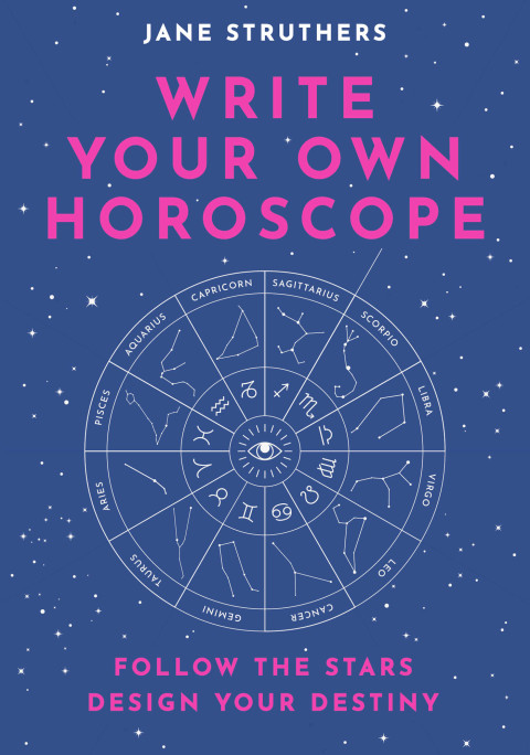 Write Your Own Horoscope: Follow the Stars, Design Your Destiny - FULL INSTANT DOWNLOAD | PDF DOCX EPUB