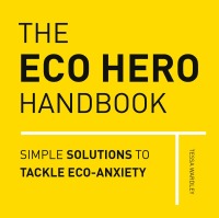 Cover image: The Eco Hero Handbook 9780711254633