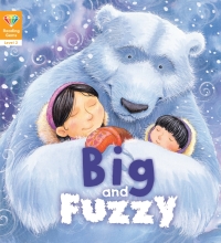 Imagen de portada: Reading Gems: Big and Fuzzy (Level 2) 9780711249349