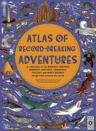 Cover image: Atlas of Record-Breaking Adventures 9780711255654
