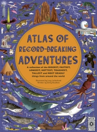 Cover image: Atlas of Record-Breaking Adventures 9780711255630