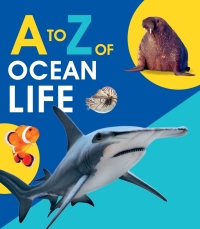 Imagen de portada: A to Z of Ocean Life 9780711256866
