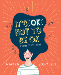 Imagen de portada: It's OK Not to Be OK 9780711256903