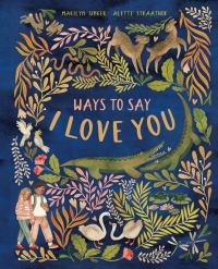 Cover image: Ways to Say I Love You 9780711257351