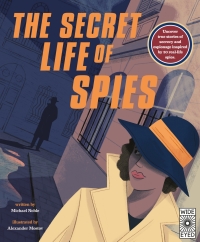 Omslagafbeelding: The Secret Life of Spies 9780711247567