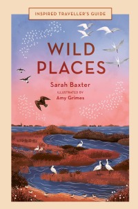 Cover image: Wild Places 9780711260290