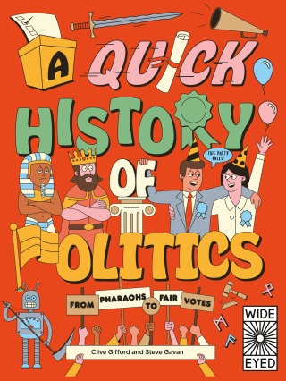 Cover image: A Quick History of Politics 9780711260320