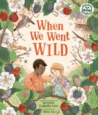 Cover image: When We Went Wild 9780711262874