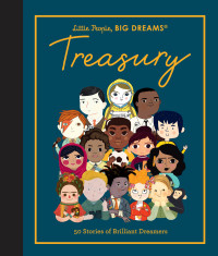 表紙画像: Little People, BIG DREAMS: Treasury 9780711264168