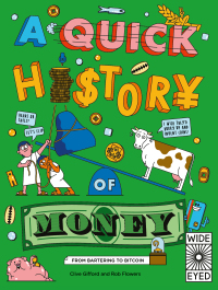 Cover image: A Quick History of Money 9780711262751