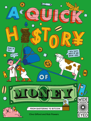 Cover image: A Quick History of Money 9780711262751