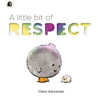 Cover image: A Little Bit of Respect 9780711264427
