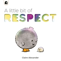 Cover image: A Little Bit of Respect 9780711264441