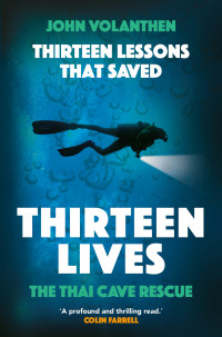 Omslagafbeelding: Thirteen Lessons that Saved Thirteen Lives 9780711266100