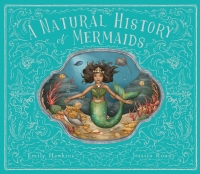 Cover image: A Natural History of Mermaids 9780711266513
