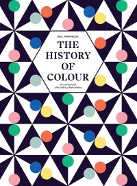 Cover image: The History of Colour 9780711266797