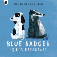 Cover image: Blue Badger and the Big Breakfast 9780711267558