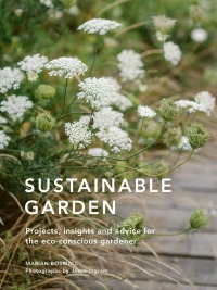 表紙画像: Sustainable Garden 4th edition 9780711267886