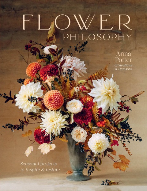 Flower Philosophy: Seasonal projects to inspire & restore - FULL INSTANT DOWNLOAD | PDF DOCX EPUB