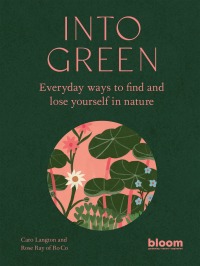 Cover image: Into Green 9780711269767