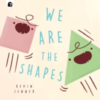Cover image: We Are the Shapes 9780711272644