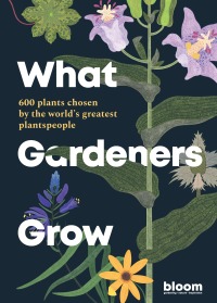 Imagen de portada: What Gardeners Grow 9780711272903