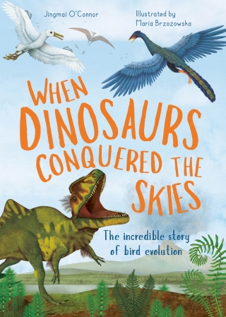 Cover image: When Dinosaurs Conquered the Skies 9780711275157