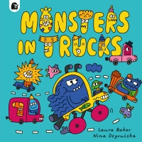 Cover image: Monsters in Trucks 9780711276406