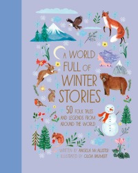 صورة الغلاف: A World Full of Winter Stories 9780711277922