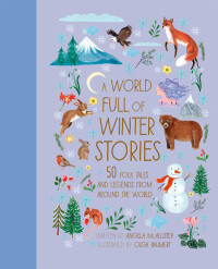 Omslagafbeelding: A World Full of Winter Stories 9780711277908