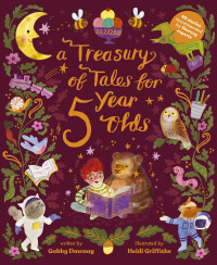 صورة الغلاف: A Treasury of Tales for Five-Year-Olds 9780711278844