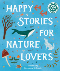 Cover image: Happy Stories for Nature Lovers 9780711279278