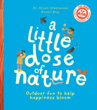 Cover image: A Little Dose of Nature 9780711279636
