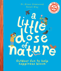 Cover image: A Little Dose of Nature 9780711279612