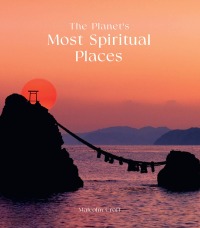 Cover image: The Planet's Most Spiritual Places 9780711282131