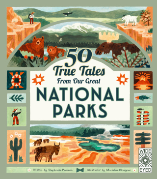Cover image: 50 True Tales from Our Great National Parks 9780711285828