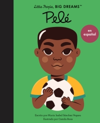 表紙画像: Pelé (Spanish Edition) 9780711284760
