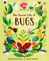 Cover image: The Secret Life of Bugs 9780711286542