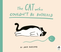 Imagen de portada: The Cat Who Couldn't Be Bothered 9780711287457